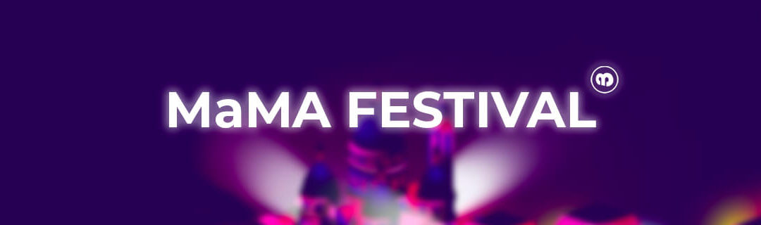 ¿Qué es el Festival Mama?